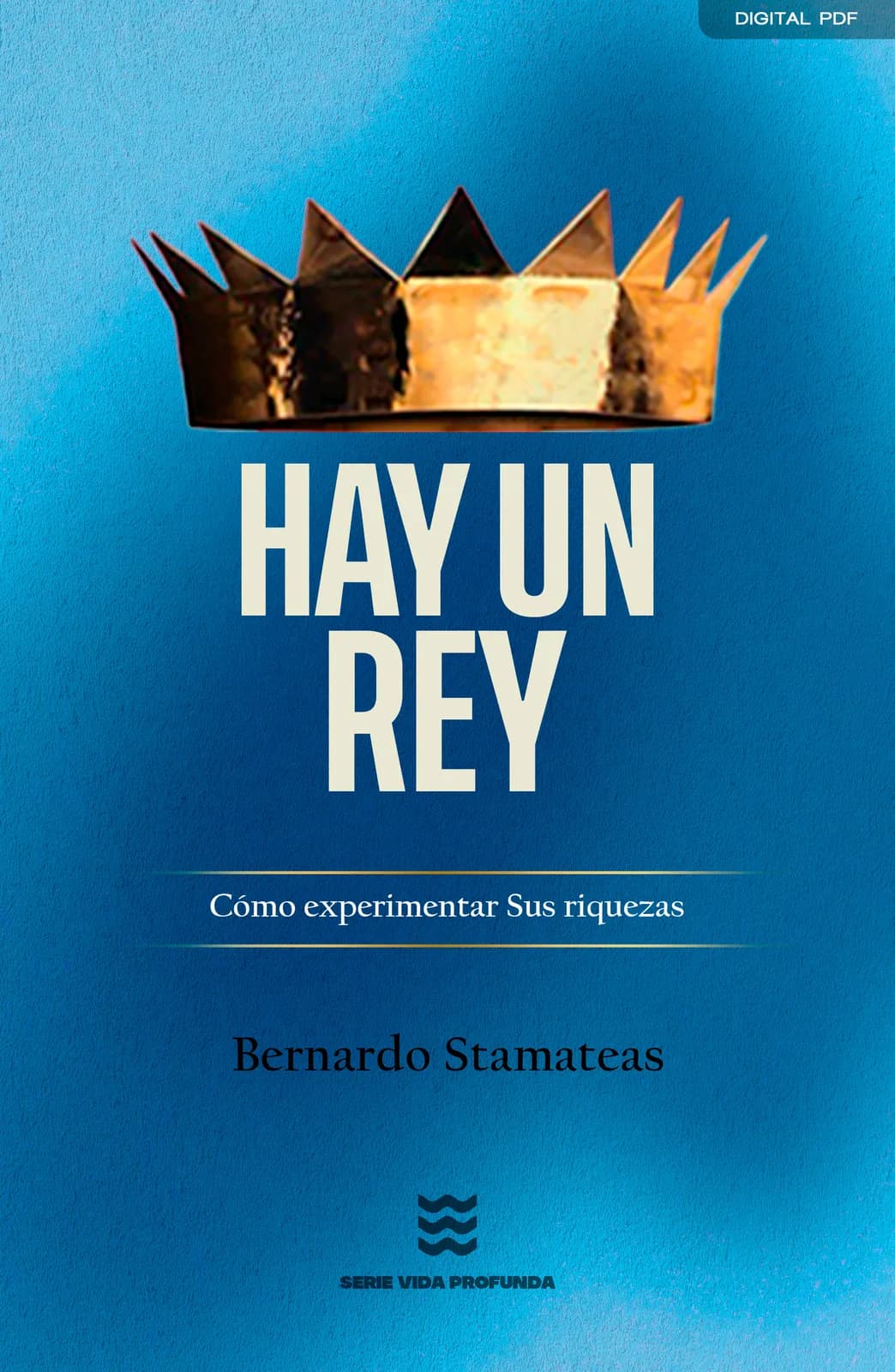 Portada de Hay un Rey, de Bernardo Stamateas