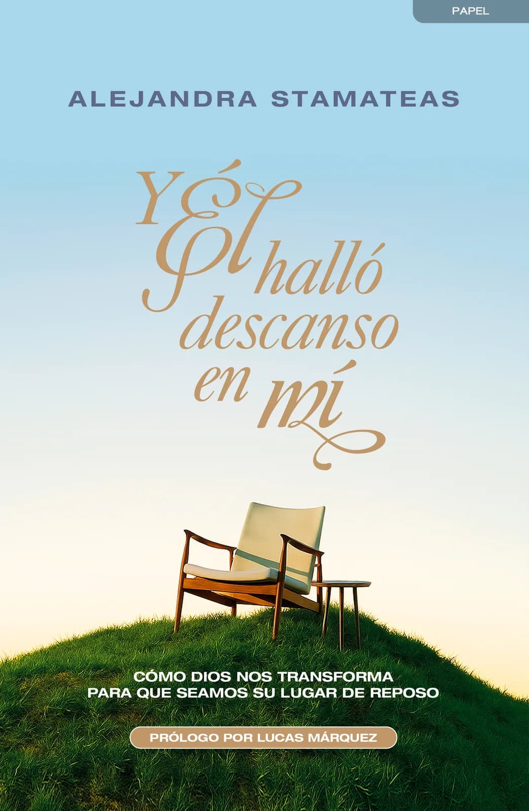 Portada de Y Él halló descanso en mí, de Alejandra Stamateas